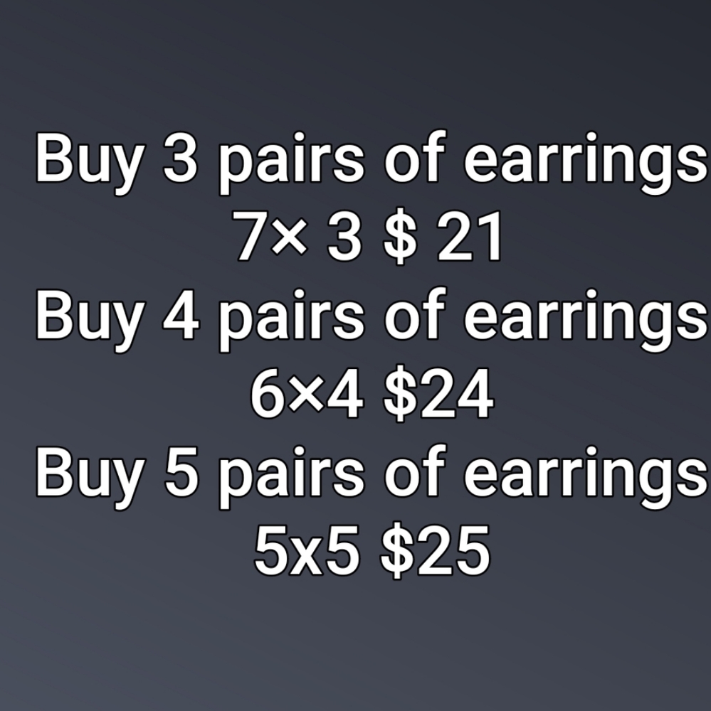 Discount on NWTs earrings.